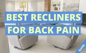 11 best recliners for lower back pain