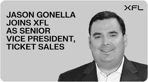 PR: Jason Gonella Joins XFL as Senior Vice President, Ticket Sales