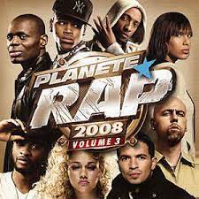 Planete Rap 2008 Volume 3 2008 Cd Discogs