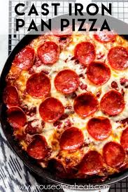 Cast Iron Pan Pizza Has A Crispy Fried Crust And A Thick Almost Focaccia Like Cast Iron Skillet Recipes Dinner Skillet Dinner Recipes Deep Dish Pizza Recipe