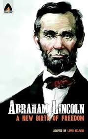 Amazon.com: Abraham Lincoln: From the Log Cabin to the White House:  Campfire Heroes Line (Campfire Graphic Novels): 9789380741215: Helfand,  Lewis, Manikandan: Books