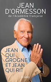 Agé de 28 ans en 2017, teddy riner possède un des plus impressionnants palmarès du judo masculin avec un record absolu de huit titres mondiaux, et deux. Jean Qui Grogne Et Jean Qui Rit Edition 2017 Pdf Telecharger De Jean D Ormesson Poinorsortma