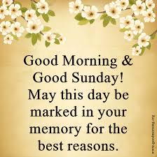 Sunday Morning Greetings Images And Quotes 11 Fantastic Sunday Morning Blessings Morning Greetings Dogtrainingobedienceschool Com Everyone loves getting texts from their loved ones. sunday morning greetings images and