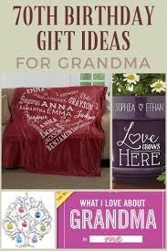 Birthday Presents For Grandma 70th Birthday Ideas For Grandma Find Grandma The Perfect 70th Birthday Gift 70t 70th Birthday Gifts Birthday Presents For Grandma Birthday Gifts For Grandma