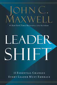 List of the best john c. Leadershift The 11 Essential Changes Every Leader Must Embrace Amazon De Maxwell John C Fremdsprachige Bucher