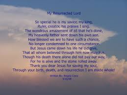 My Resurrected Lord Spirit Filled Gifts Easter Poems Easter Speeches Easter Sunday School