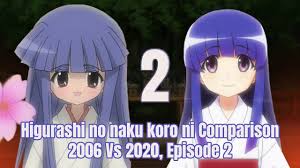 Please, reload page if you can't watch the video. Higurashi When They Cry Comparison 2006 Vs 2020 Episode 2 Youtube