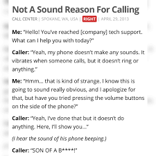 Haha He Handled That Well Notalwaysright Not A Sound Calling Call Center Hello Company Call Center Suppor Joke Stories Tumblr Funny Funny Images