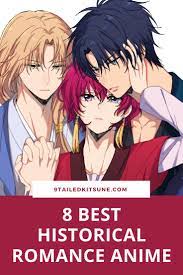 8 Best Historical Romance Anime Anime Romance Historical Anime Best Romance Manga