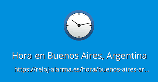 Hora En Buenos Aires Argentina Reloj Alarma Es
