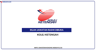 Jawatan kosong kerajaan dan swasta. Jawatan Kosong Terkini Kolej Ketengah Kerja Kosong Kerajaan Swasta