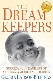 The Dreamkeepers: Successful Teachers of African American Children (PB)  (2009)