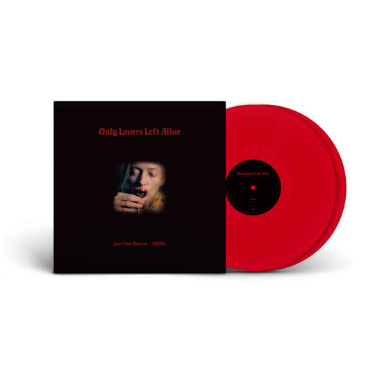 Only Lovers Left Alive (Original Motion Picture Soundtrack) | Sqürl and  Jozef Van Wissem | SQÜRL
