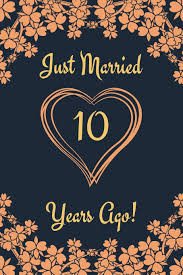 The launch and rollout of windows 10 has been… interesting. 10th Anniversary Journal Lined Journal Notebook 10th Anniversary Gifts For Her And Him Funny 10 Year Wedding Anniversary Celebration Gift Just Married 10 Years Ago Ruslove Shanley 9781072240334 Amazon Com Books