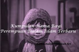 Nam yang diambil dari kat islami ini punya makna yang atau bisa juga dengan melalui nama rushiyah. Kumpulan Nama Bayi Perempuan Dalam Islam Terbaru Namaanakperempuan Net