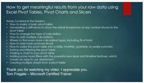 How To Get Meaningful Results From Your Raw Data Using Excel Pivot Tables Pivot Charts And Slicers In 2020 Pivot Table How To Get Meaningful