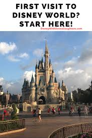 First Time To Disney World Start Here Disney With Dave S Daughters In 2020 Disney World Trip Magic Kingdom Disney World