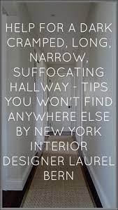 A Long Narrow Hallway Help For A Dark Scary Mess Narrow Hallway Decorating Dark Hallway Hallway Decorating