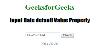 Html Dom Input Date Defaultvalue Property Geeksforgeeks