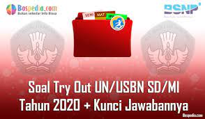 Aug 03, 2021 · dengan adanya pembahasan kunci jawaban soal yang terdapat pada buku siswa seperti ini diharapkan dapat membantu peserta didik khususnya siswa kelas 4 sd/mi dalam melatih keterampilan menjawab soal tema 5 yang nantinya berguna pada saat penilaian harian (ph), penialain tengah semester (pas), penilaian akhir tahun (pat), maupun pada saat mengerjakan tugas pekerjaan rumah (pr). Komplit Soal Try Out Un Usbn Sd Mi Tahun 2020 Berserta Kunci Jawabannya Masuk Cpns