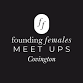 Monthly Female Entrepreneur Meet Ups - Covington