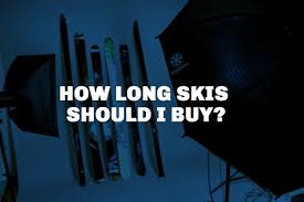 How Long Should My Skis Be Freeride