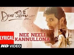 Nee Neeli Kannullona Lyrical Song 2019 Dear Comrade Songs Album Songs Songs Lyrics
