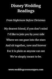 From Nightmare Before Christmas My Dearest Friend If You Don T Mind I D Like To Join You By You Bride To Be Quotes Wedding Readings Disney Inspired Wedding