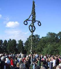 The name of the maypole has nothing to do with the month of may though, it comes from an expression that you may the pole. Midsommarstang Wikipedia