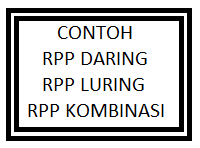 Asrul s.pd 9 aug, 2021. Contoh Rpp Daring Luring Kombinasi Kherysuryawan Id