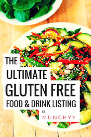 Whether if you're gluten free, suffering from celiac disease, or just trying to find a way to eliminate wheat and gluten from your diet, this listing of gluten free products is exactly what you need. List Of Gluten Free Foods What You Can And Can T Eat
