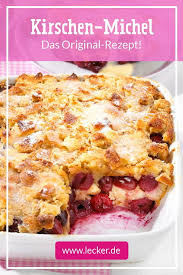 Kirschen Michel Rezept Lecker Rezept Kirschen Rezepte Rezepte Lecker