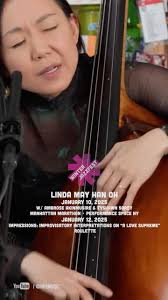 “Major bass voice” (JazzTimes) Linda May Han Oh returns to the WJF stage  for 2 hits: the Manhattan Marathon at Performance Space NY w/Ambrose  Akinmusire & Tyshawn Sorey; and as part of the IMPRESSIONS ...