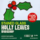 Stained Glass Holly Leaves hosted by Deke Cameron.... event in Bee Cave, TX