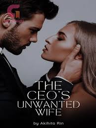 The CEO's Unwanted Wife by Akihito Rin Read Online