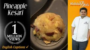 It is made using ghee, rava, sugar. Venkatesh Bhat Makes Pineapple Kesari Kesari Recipe In Tamil Indian Sweets How To Make Kesari Youtube