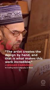 Irshad Farooqui, one of the few remaining practitioners of Islamic  calligraphy