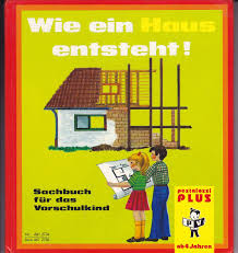 Sich ein schönes eigenheim zu schaffen, steht für viele familien ganz oben auf der wunschliste. Wie Ein Haus Entsteht Buch Gebraucht Kaufen A02ijufa01zzt