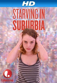 It is a serious and an acute condition that requires constant looking after. Starving In Suburbia 2014 Imdb