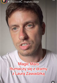 Skandal z Laurą Zawadzką: Magic Mars tłumaczy sytuację