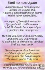 Mother in law funeral quotes. Pin By Destiney On Quote This Meet Again Quotes Grieving Quotes Till We Meet Again Quotes