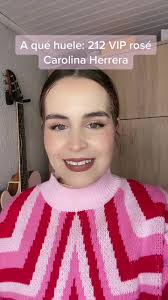 A qué huele 212 vip rosé de carolina herrera