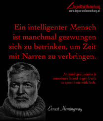 The renowned author would shoot himself six days later. Zitate Mit Dem Schlagwort Ernest Hemingway Der Die Tagesrandbemerkung
