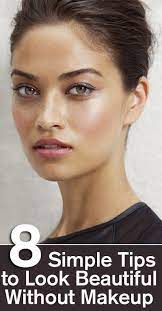 How to look beautiful without makeup. Here Are Some Simple Tips On How To Look Beautiful Without Makeup Schonheitshacks Beauty Hacks For Teens Tipps