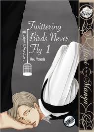 Twittering Birds Never Fly Vol. 1 (Yaoi Manga) eBook by Kou Yoneda - EPUB |  Rakuten Kobo Canada