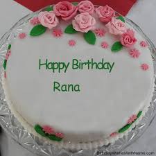 Rana Happy Birthday Birthday Wishes For Rana