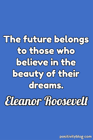 Every day is a new day, and you'll never be able to find happiness if you don't move on. 55 Inspiring Quotes On Dreams And On Making Them Real