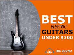 We review the top brands for the money. 8 Best Electric Guitars Under 300 In 2021 Top Quality Brands