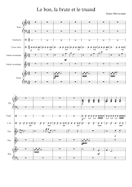 Le maître et la marguerite (thème)thème principal. Le Bon La Brute Et Le Truand Sheet Music For Piano Snare Drum Guitar Harp More Instruments Piano Sextet Musescore Com