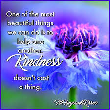 Kindness Is Beautiful Life Quotes Quotes Positive Quotes Quote Life Quote Life Good Morning Messages Soulmate Love Quotes Life Quotes